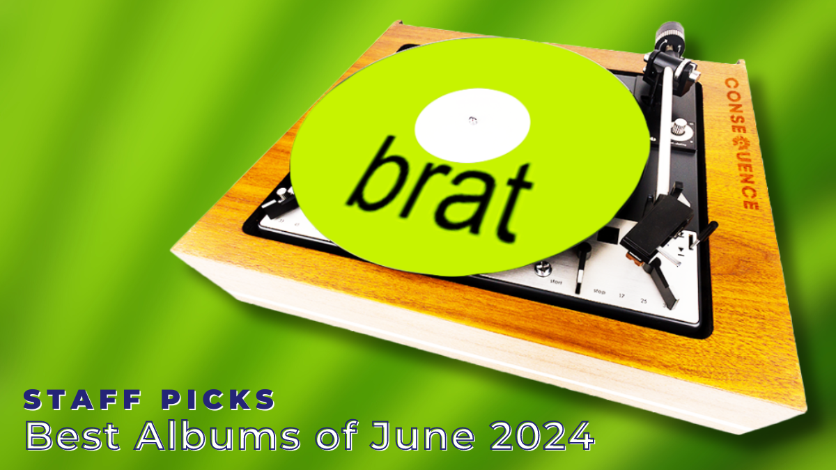Staff Picks: Favorite Albums of June 2024