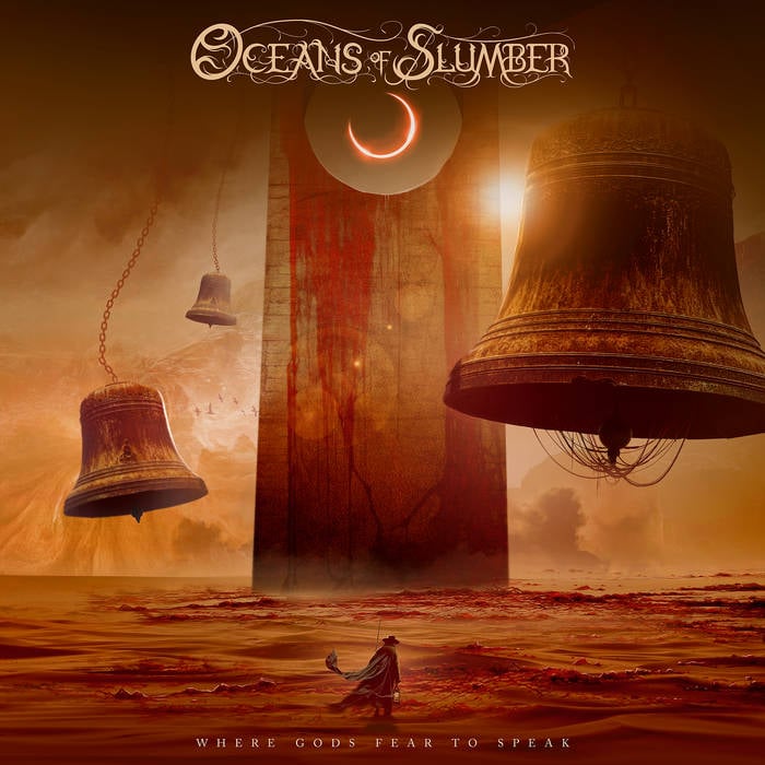 OCEANS OF SLUMBER Where Gods Fear To Speak